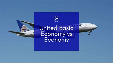 United Basic Economy vs. Economy vs. Economy .